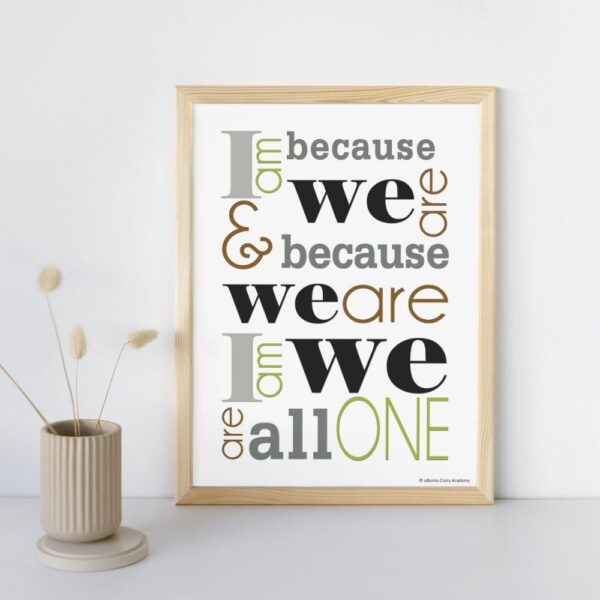 Modern - I Am Because We Are - Poster Print